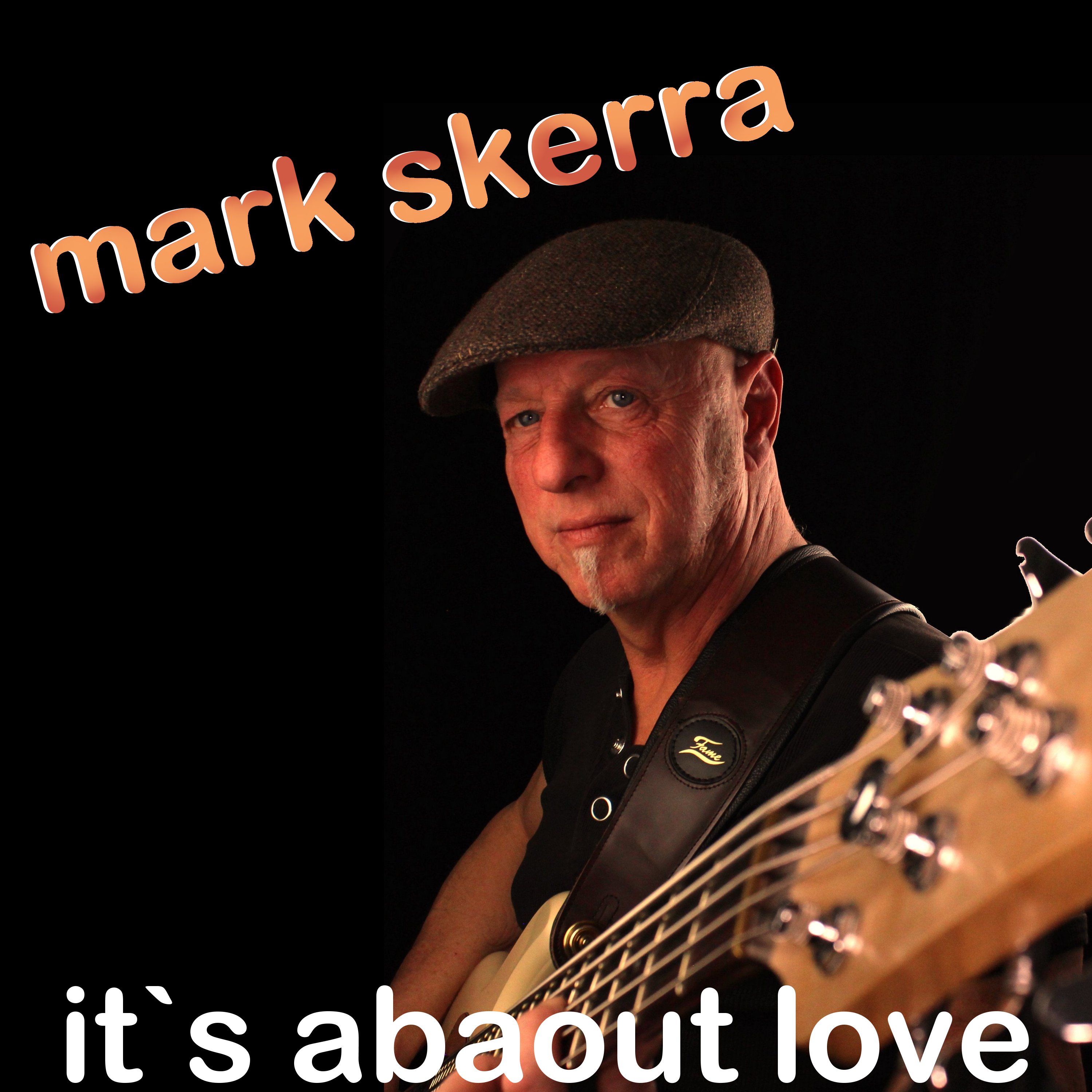 EP  Mark Skerra  -  IT´S ABOUT LOVE