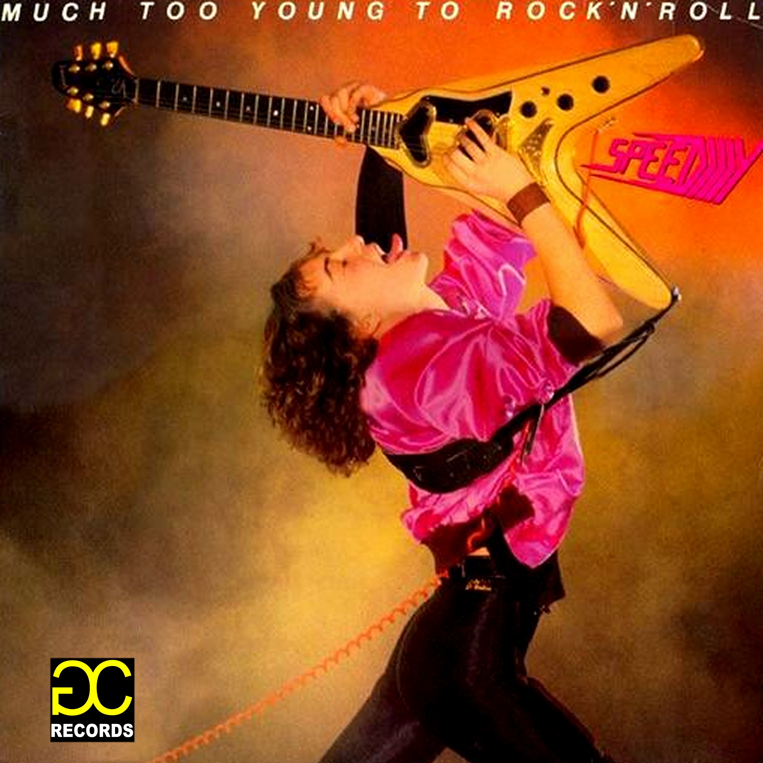 Album  Speedy  -  MUCH TOO YOUNG TO ROCK'N ROLL